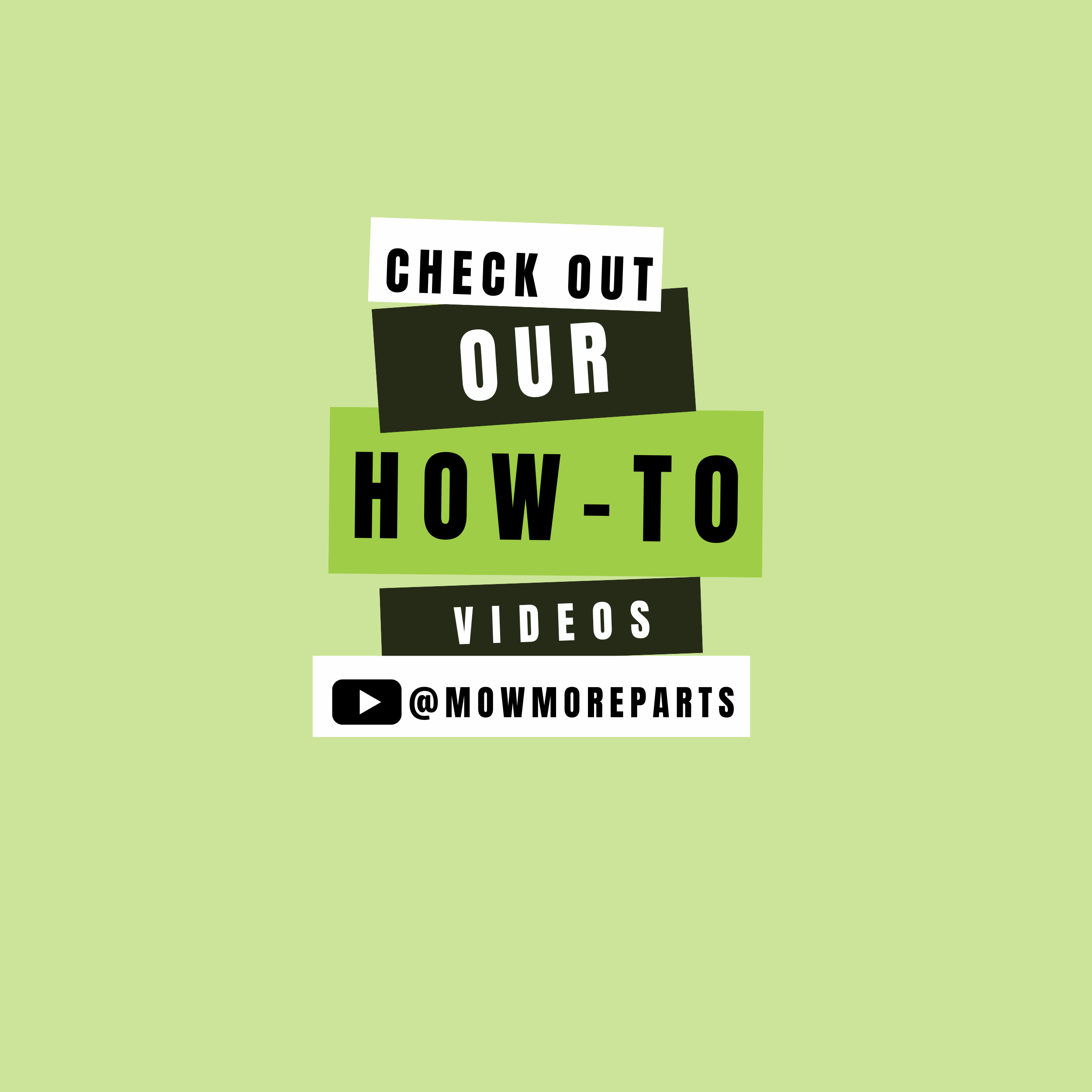 Check out Mowmore How-to Youtube videos @mowmoreparts